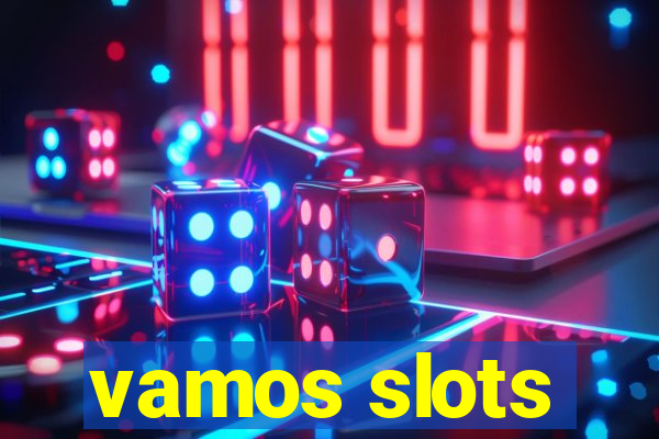 vamos slots